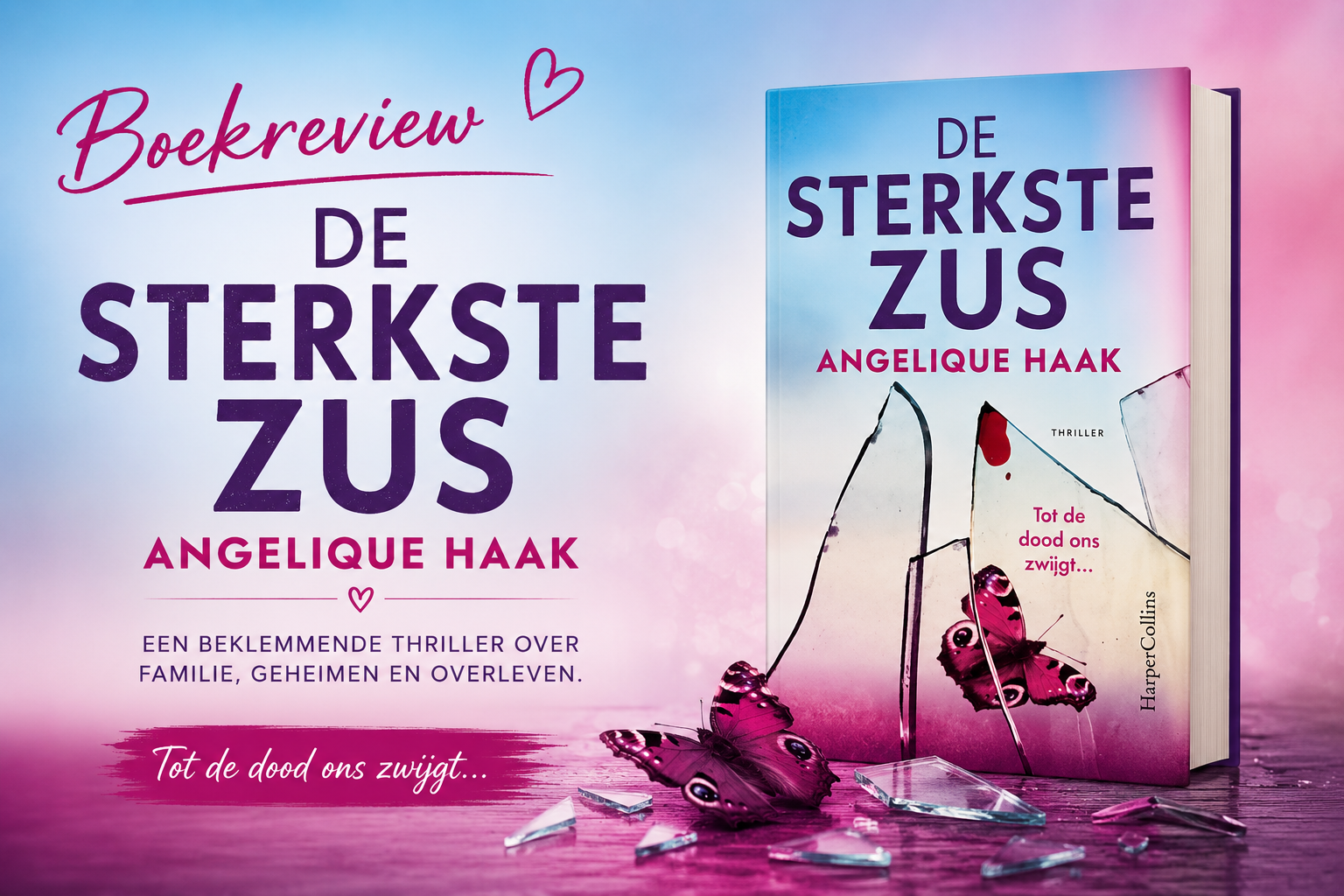 De sterkste zus – Angelique Haak